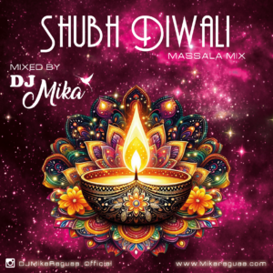 DJ MIKA - SHUBH DIWALI - MASSALA MIX